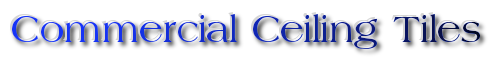 Commercial Ceiling Tiles